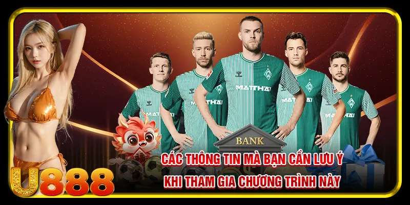 Các điều kiện cần đạt được khi tham gia U888 tặng 50k