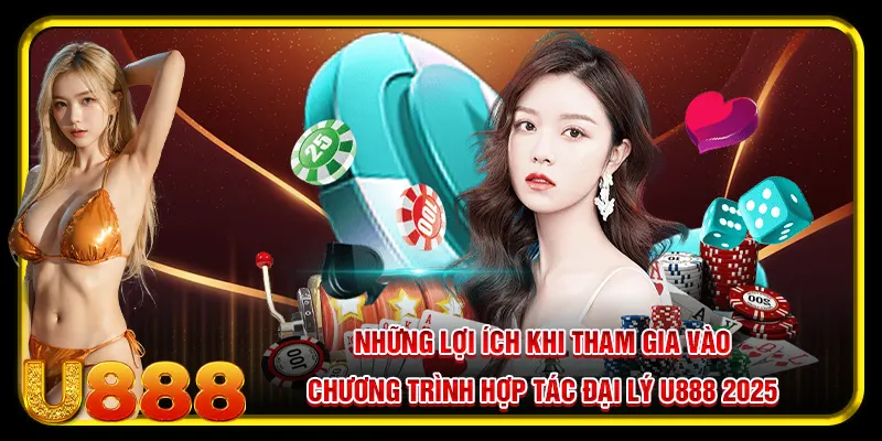 Hợp Tác Đại Lý U888 Và Những Điều Thành Viên Cần Lưu Ý 2 Những lợi ích khi tham gia vào chương trình hợp tác đại lý U888 2025